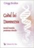 Codul lui Dumnezeu. Secretul trecutului, promisiunea viitorului. - Gregg Braden