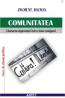Comunitatea: cautarea sigurantei intr-o lume nesigura - Zygmunt Bauman