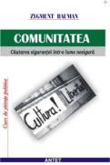 Comunitatea: cautarea sigurantei intr-o lume nesigura - Zygmunt Bauman