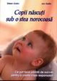 Copii nascuti sub o stea norocoasa - Eileen Gallo, Jon Gallo