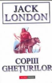 Copiii gheturilor - Jack London