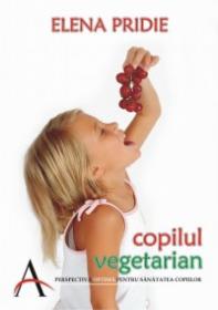 Copilul vegetarian - Elena Pridie