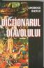 DICTIONARUL DIAVOLULUI - Ambrose Pierce