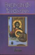 Despre preotie in texte alese - Preot Ioan Popescu-Galicea, Ignatie Monahul