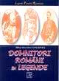 Domnitori romani in legende - Mihai Alexandru Canciovici