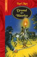 Drumul spre Waterloo  - Karl May