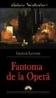 Fantoma de la opera - Gaston Leroux