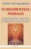 Fundamentele moralei - Arthur Schopenhauer