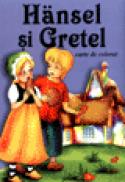 Hansel si Gretel - Dana Popescu