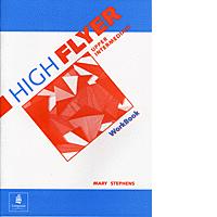 High Flyer Upper Intermediate Workbook - Ana Acevedo, Marisol Gower, Mary Stephens