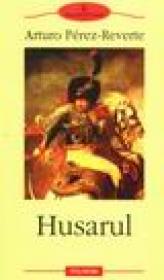 Husarul - Arturo Perez Reverte
