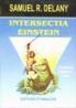 Intersectia Einstein - Samuel R. Delany