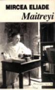 Maitreyi - Mircea Eliade