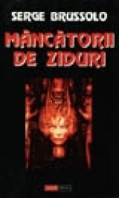 Mancatorii de ziduri - Serge Brussolo