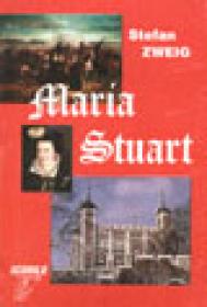 Maria Stuart - Stefan Zweig