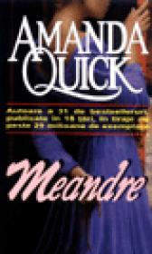 Meandre - Amanda Quick