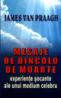 Mesaje de dincolo de moarte - James Van Praagh