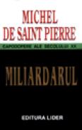 Miliardarul - Michel De Saint Pierre