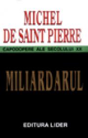 Miliardarul - Michel De Saint Pierre