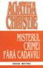 Misterul crimei fara cadavru - Agatha Christie