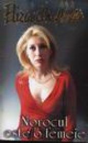 Norocul este o femeie - Elizabeth Adler