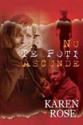 Nu te poti ascunde - Karen Rose