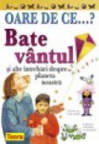 Oare de ce...? Bate vantul - ***