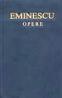 Opere (editie de lux - 8 volume cartonate) - Mihai Eminescu