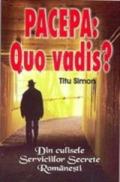 Pacepa - Quo vadis? - Titu Simon