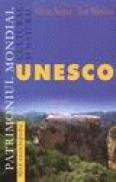 Patrimoniul mondial cultural si natural Unesco - Silviu Negut, Ion Nicolae