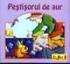 Pestisorul de aur - ***