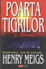 Poarta tigrilor - Henry Meigs