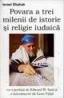 Povara a trei milenii de istorie si religie iudaica - Israel Shahak