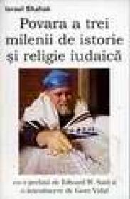 Povara a trei milenii de istorie si religie iudaica - Israel Shahak