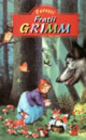 Povesti - Fratii Grimm