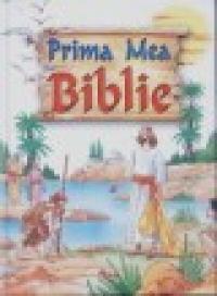 Prima mea Biblie - Antonio Perepa, Eva Melgar
