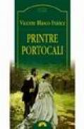 Printre portocali - Vicente Blasco Ibanez