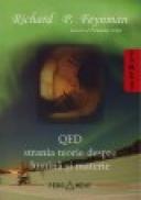 QED strania teorie despre lumina si materie - Richard P. Feyman