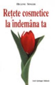 Retete cosmetice la indemana ta - Helene Singer