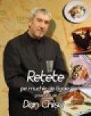 Retete pe muchie de tigaie povestite de Dan Chisu - Dan Chisu