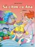 Sa citim cu Ana - Marcela Penes