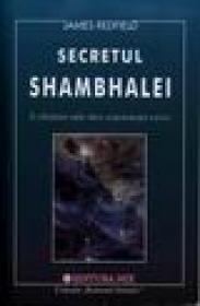 Secretul shambhalei - James Redfield
