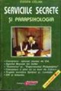 Serviciile secrete si parapsihologia - Eugen Celan