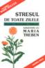 Stresul de toate zilele - Maria Treben