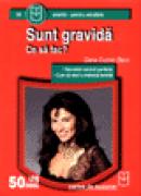 Sunt gravida. Ce sa fac? - Oana Cuzino Stern