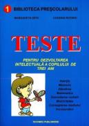 Teste pentru dezvoltarea intelectuala a copilului de trei ani - Margareta Gifei, Eugenia Rotaru