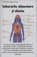 Tulburarile alimentare si silueta - Christine Craggs-Hilton