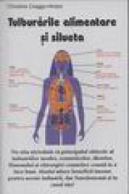 Tulburarile alimentare si silueta - Christine Craggs-Hilton