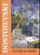 Umiliti si obiditi - F.m. Dostoievski
