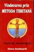 Vindecarea prin metoda tibetana - Giuna Davidasvili